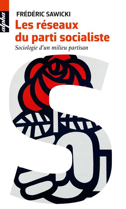 LES RESEAUX DU PARTI SOCIALISTE