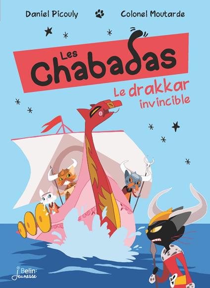 Le drakkar invincible - Daniel Picouly,Colonel Moutarde - ebook