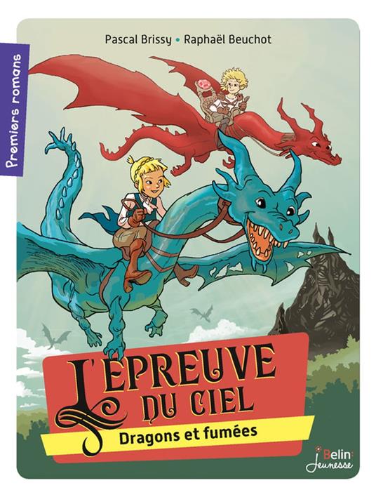 L'épreuve du ciel - Pascal Brissy,Raphaël Beuchot - ebook