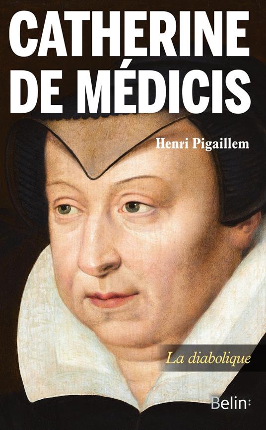 Catherine de Médicis