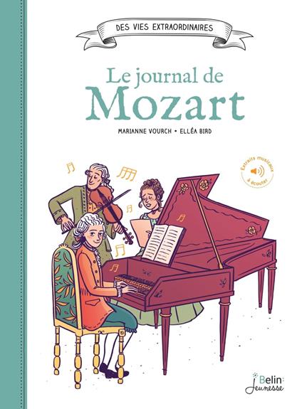 Le journal de Mozart - Elléa Bird,Marianne Vourch - ebook