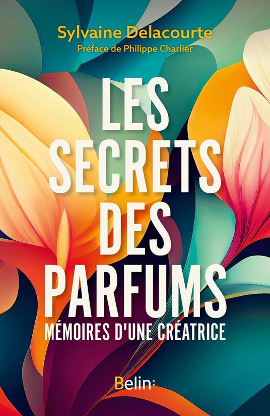 Les secrets des parfums