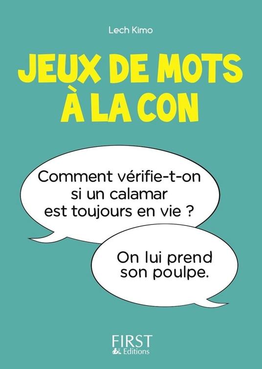 Petit Livre de - Jeux de mots à la con