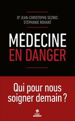 Médecine en danger