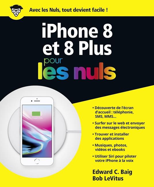 Iphone 8 et 8 plus pour les nuls - C. Baig, Edward - Le Vitus, Bob - Ebook  in inglese - EPUB3 con Adobe DRM | IBS