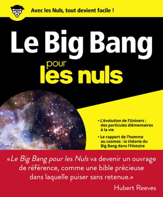 Le Big Bang pour les Nuls