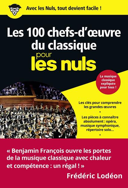 Les 100 chefs-d'oeuvre du classique pour les Nuls, Poche