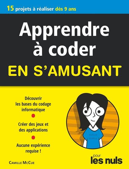 Coder en s'amusant Mégapoche Pour les Nuls - Camille Mccue - ebook