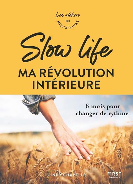 Slow life, ma révolution intérieure