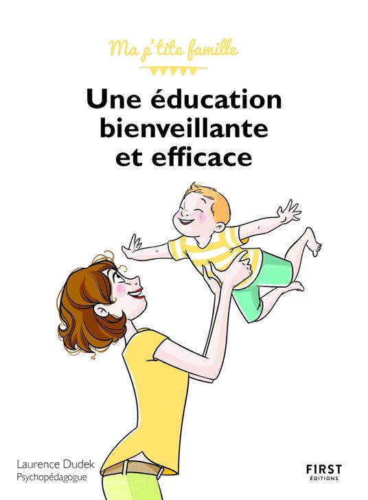 Une éducation bienveillante... et efficace !, 2ème édition