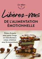 Libérez-vous de l'alimentation émotionnelle - Ateliers du mieux vivre