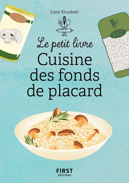 Petit livre de - les recettes pas chères des fonds de placard