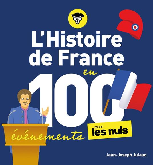 L'Histoire de France pour les Nuls en 100 événements