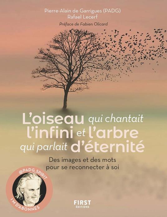 L'oiseau qui chantait l'infini et l'arbre qui parlait d'éternité