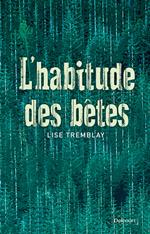 L'habitude des bêtes