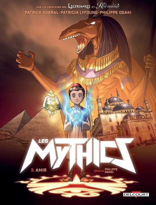 Les Mythics T03