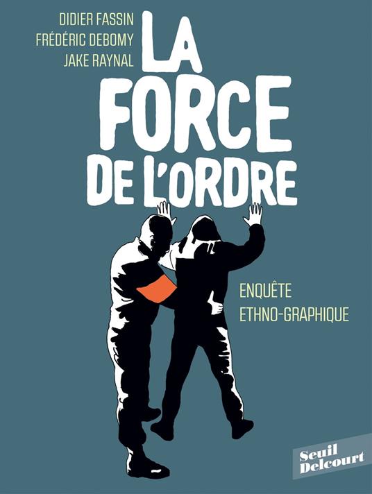 La Force de l'ordre