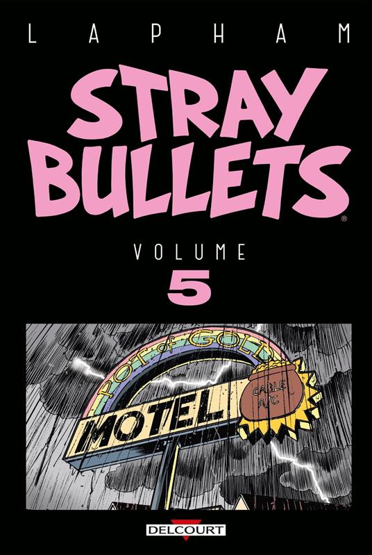 Stray Bullets T05