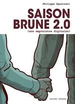 Saison Brune 2.0 (Nos empreintes digitales)