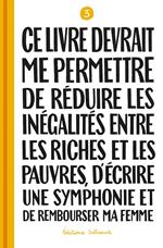 Ce livre devrait me permettre de réduire les inégalités entre les riches et les pauvres... T03