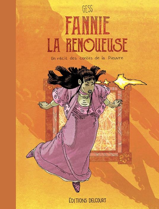 Fannie la Renoueuse - Un récit des contes de la Pieuvre