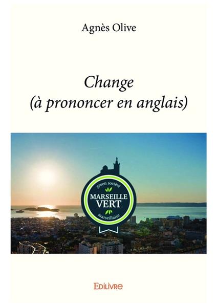 Change (à prononcer en anglais)