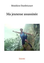 Ma jeunesse assassinée