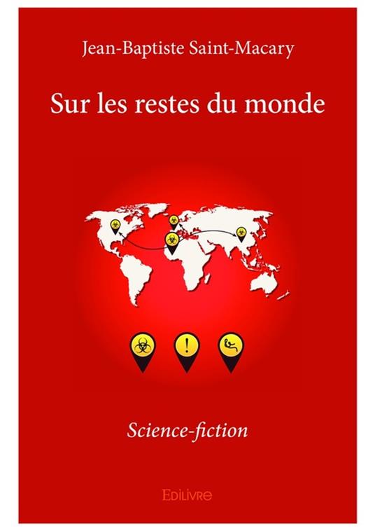 Sur les restes du monde