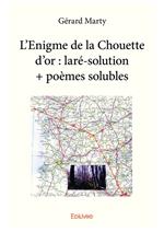 L'Enigme de la Chouette d'or : laré-solution + poèmes solubles