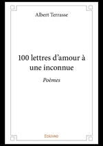 100 lettres d'amour à une inconnue