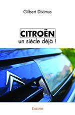 Citroën un siècle déjà