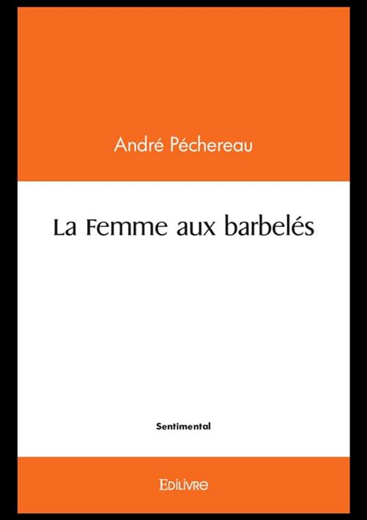 La femme aux barbelés