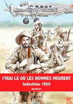 J'irai là où les Hommes meurent