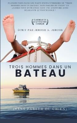 Trois hommes dans un bateau (sans parler du chien) (Traduit) - Jerome K Jerome - cover