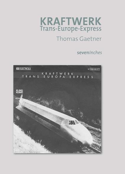 Kraftwerk - Trans-Europ-Express