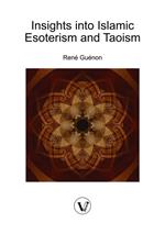 Insights into Islamic Esoterism and Taoism