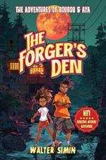 The Forger's Den: The adventures of Boubou and Aya