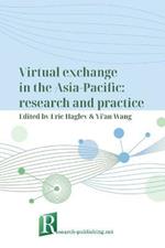 Virtual exchange in the Asia-Pacific: research and practice