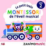 Le petit train Montessori de l'éveil musical - Vol. 2