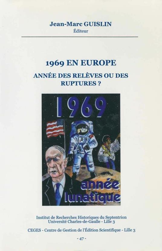 1969 en Europe. Année des relèves ou des ruptures ?