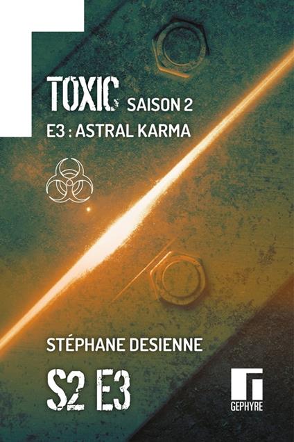 Toxic Saison 2 Épisode 3