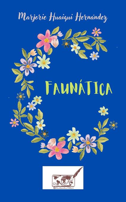 Faunática - Marjorie Huaiqui Hernández - ebook