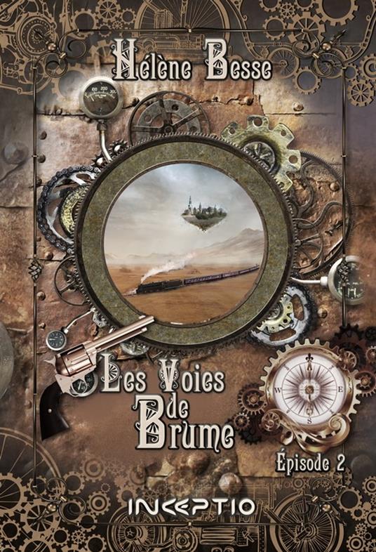 Les Voies de Brume - Episode 2 - Hélène Besse - ebook