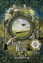 Les Voies de Brume - Episode 4