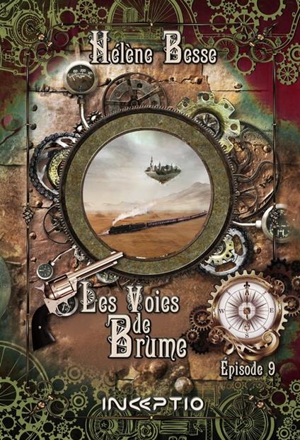 Les Voies de Brume - Episode 9 - Hélène Besse - ebook