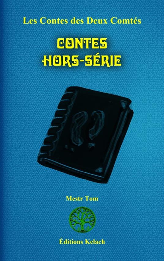 Contes Hors-Série - Mestr Tom,Nicolas le Tutour - ebook