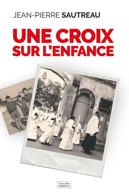 Une croix sur l'enfance