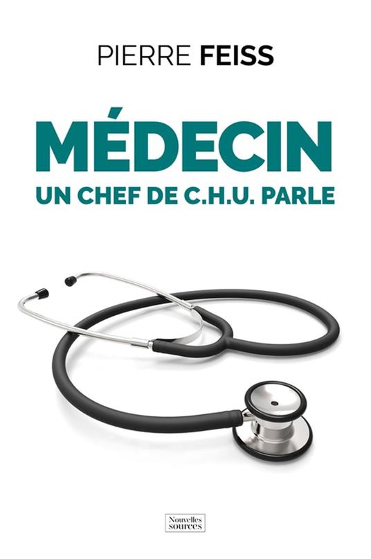 Médecin - Un chef de C.H.U. parle