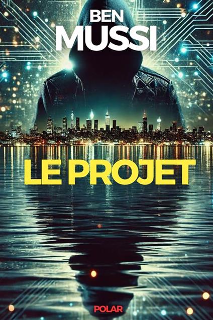 Le projet