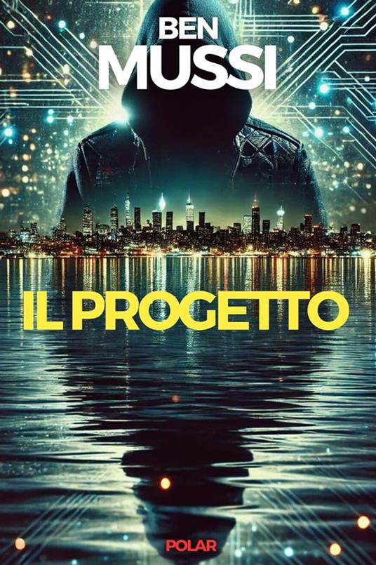 Il progetto - Ben Mussi - ebook